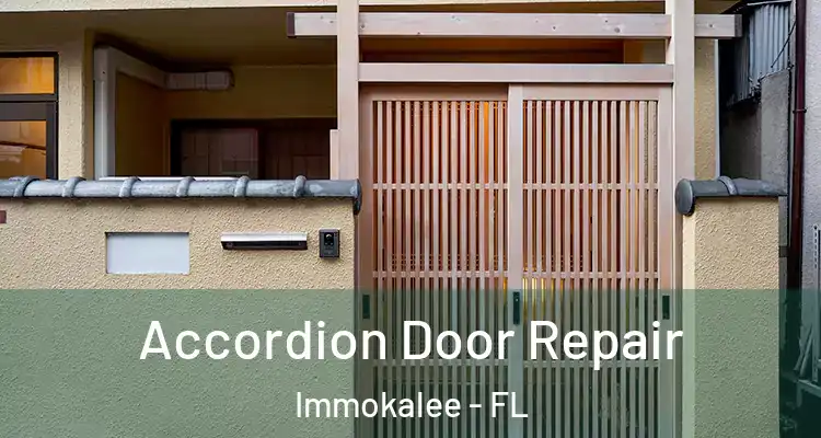  Accordion Door Repair Immokalee - FL