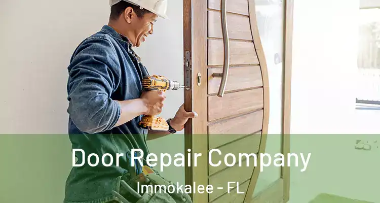  Door Repair Company Immokalee - FL