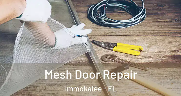  Mesh Door Repair Immokalee - FL